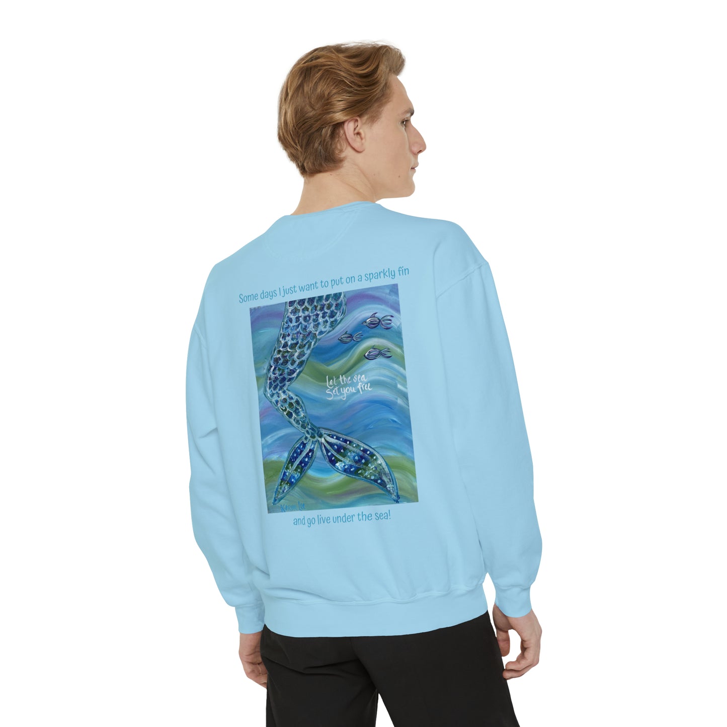 "Live Under the Sea" Mermaid Garment-Dyed Sweatshirt