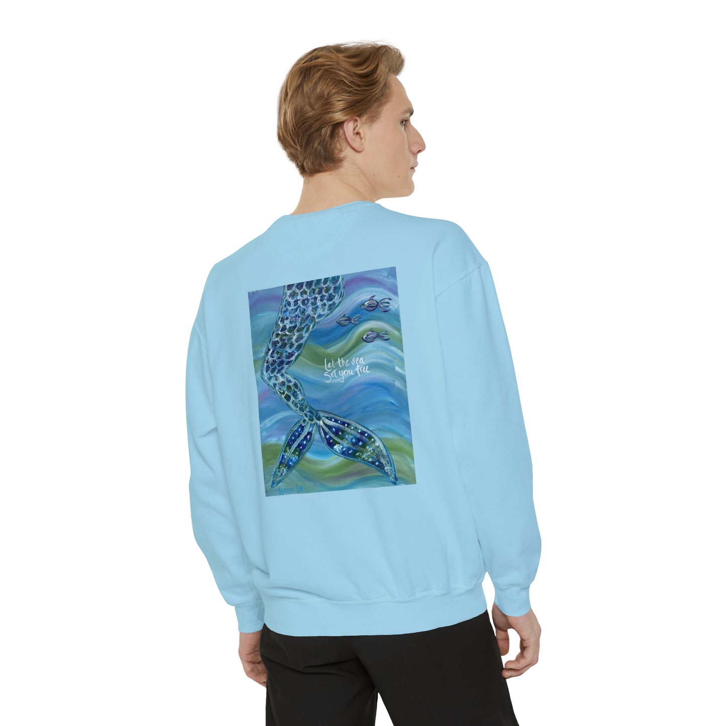 "Let the Sea Set You Free" Mermaid Garment-Dyed Sweatshirt