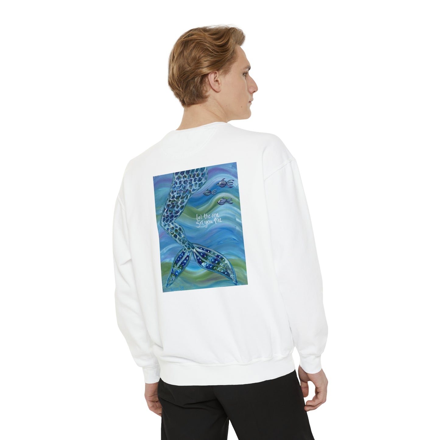 "Let the Sea Set You Free" Mermaid Garment-Dyed Sweatshirt