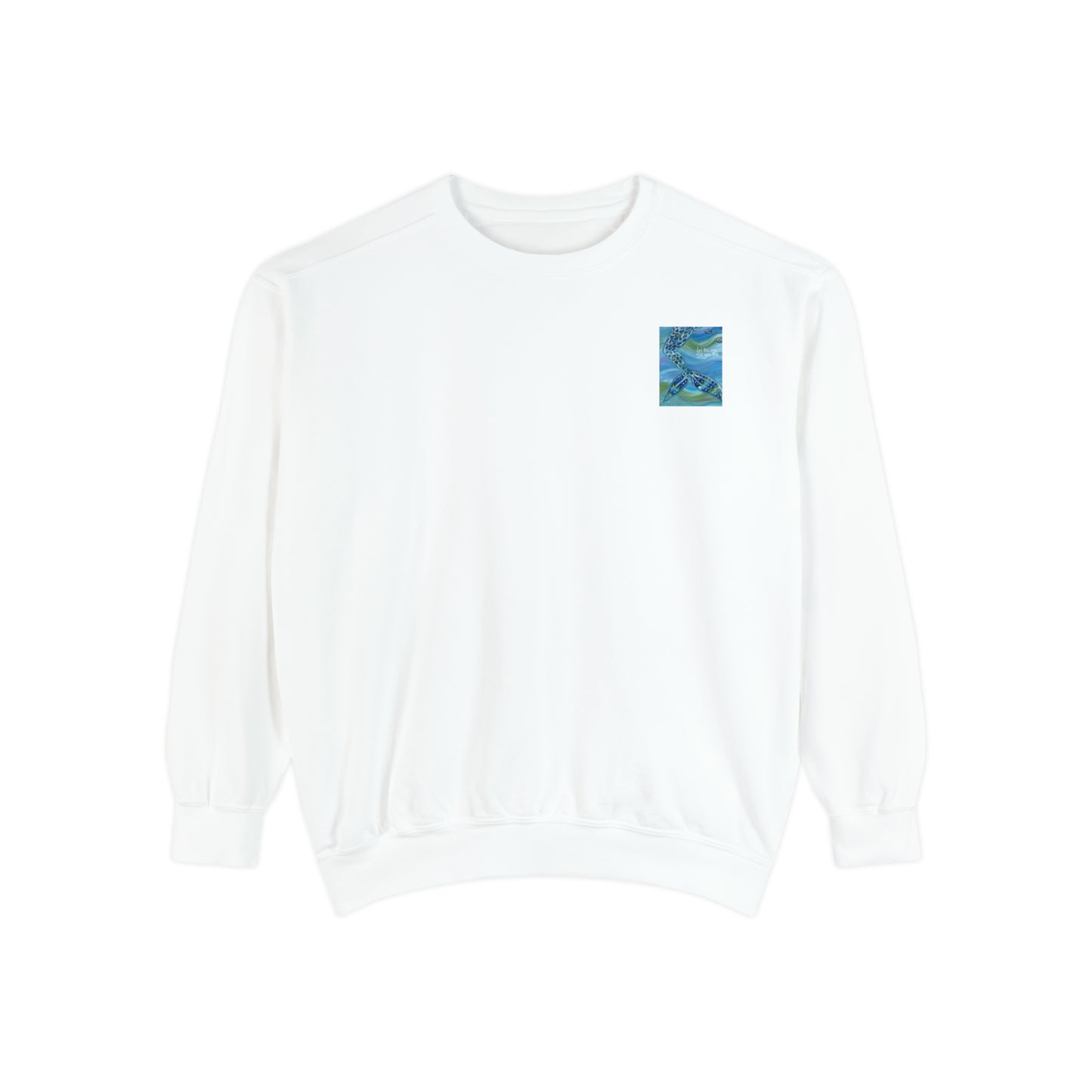 "Let the Sea Set You Free" Mermaid Garment-Dyed Sweatshirt