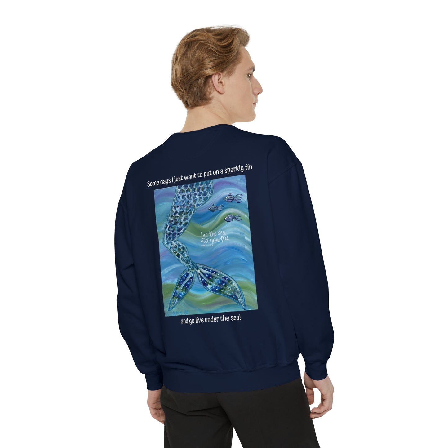 "Live Under the Sea" Mermaid Garment-Dyed Sweatshirt