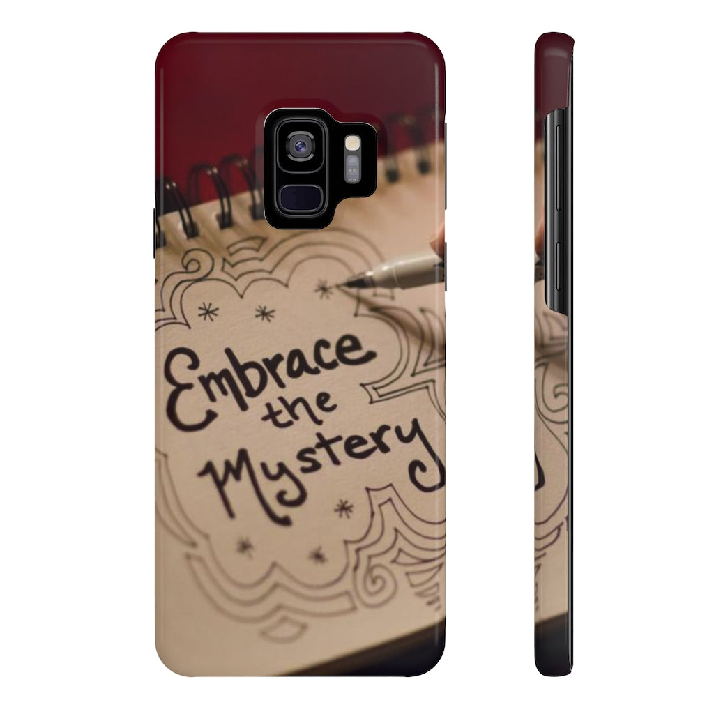 "Embrace the Mystery" - Slim Phone Cases, Case-Mate