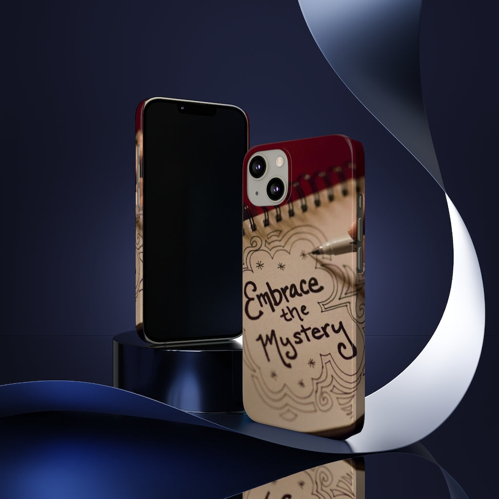 "Embrace the Mystery" - Slim Phone Cases, Case-Mate