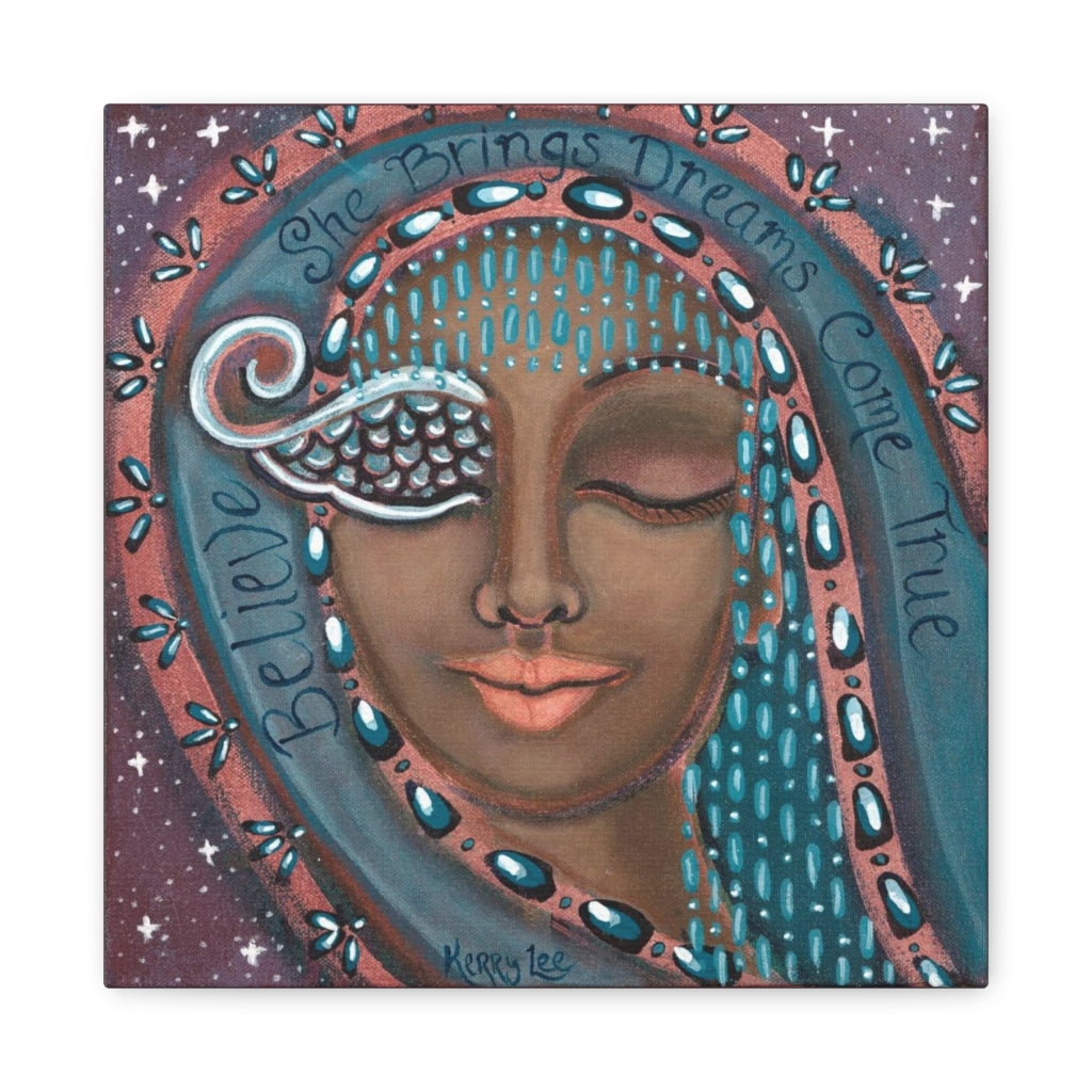 "She Believes in Dreams Come True" Canvas Print 12x12 Inches (Australia)