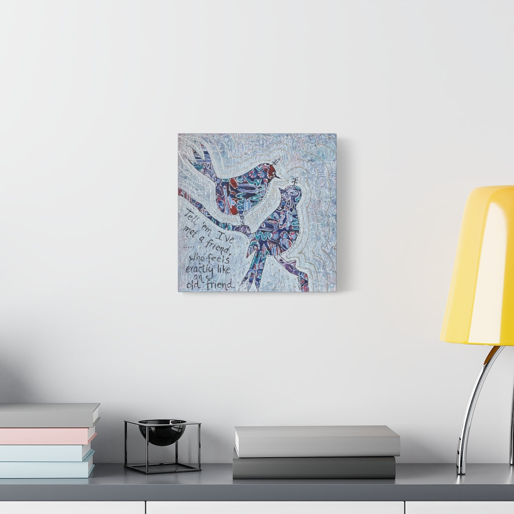 "New Old Friend" Canvas Print 12x12 Inches (Australia)