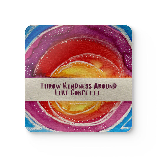 Kindess Corkwood Coaster Set: "Throw Kindness Around Like Confetti"